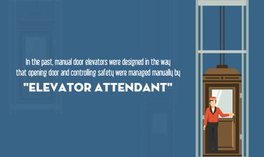 Manual door elevators: traditional and modern