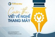 'Viết về nghề thang máy' – cuộc thi nhỏ, ý nghĩa lớn
