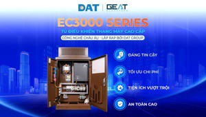 DAT Group ra mắt EC3000 Series – Giải pháp điều khiển thang máy chuẩn châu Âu, tối ưu cho thị trường Việt DAT Group ra mắt EC3000 Series – Giải pháp điều khiển thang máy chuẩn châu Âu, tối ưu cho thị trường Việt