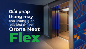 Giải pháp thang máy cho không gian ‘bất khả thi’ với Orona Next Flex