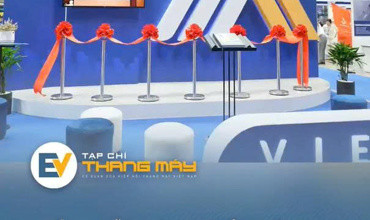 SẮP DIỄN RA: TRIỂN LÃM QUỐC TẾ THANG MÁY LẦN THỨ 4- VIETNAM ELEVATOR EXPO 2025