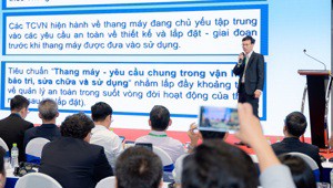 Dự thảo TCVN mới về thang máy: Xây dựng nền tảng an toàn suốt vòng đời thiết bị Dự thảo TCVN mới về thang máy: Xây dựng nền tảng an toàn suốt vòng đời thiết bị