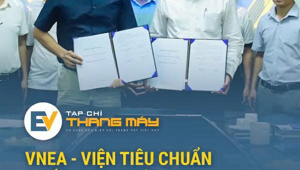 VNEA and VSQI enter into strategic cooperation to complete the National Standards System for Vietnam's elevator industry. VNEA and VSQI enter into strategic cooperation to complete the National Standards System for Vietnam's elevator industry.