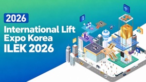 Register to participate in the International Lift Expo Korea - ILEK 2026
