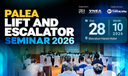 The PALEA Lift and Escalator Seminar 2026 is coming soon in Hanoi