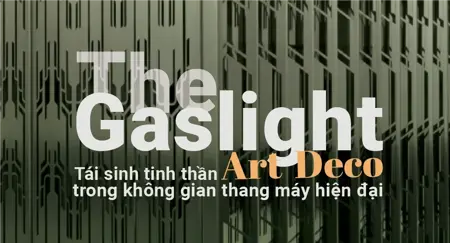 The Gaslight - Tái sinh tinh thần Art Deco trong không gian thang máy hiện đại