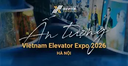 [ẢNH] Ấn tượng Vietnam Elevator Expo 2026 Hà Nội