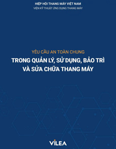 TCCS 01:2023/VNEA - Yêu cầu an toàn chung trong quản lý, sử dụng, bảo trì, sửa chữa thang máy
