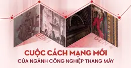 Cuộc cách mạng mới của ngành công nghiệp thang máy