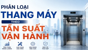 Phân loại thang máy dựa trên tần suất vận hành
