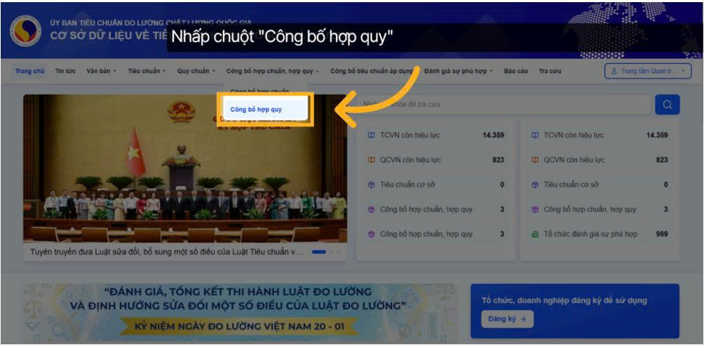 Lựa chọn phần “Công bố hợp chuẩn, hợp quy” trên thanh menu; tiếp tục lựa chọn “Công bố hợp quy”