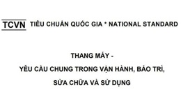 Chính thức lấy ý kiến Dự thảo Tiêu chuẩn Quốc gia mới về bảo trì thang máy