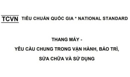 Chính thức lấy ý kiến Dự thảo Tiêu chuẩn Quốc gia mới về bảo trì thang máy