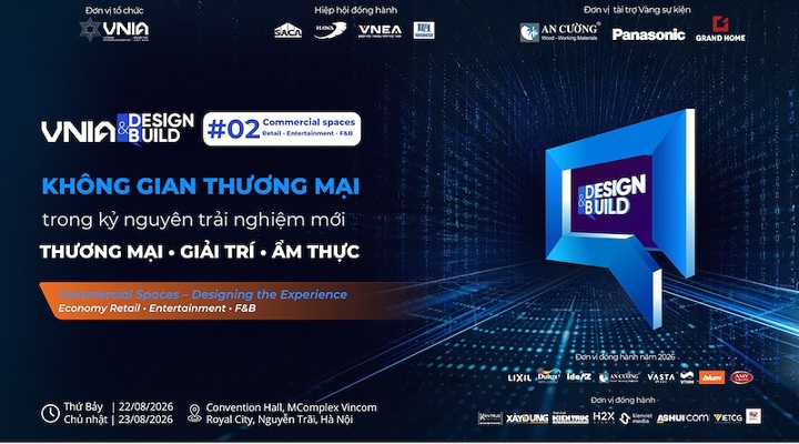 DESIGN&BUILD #02: Kiến trúc trong kỷ nguyên trải nghiệm mới
